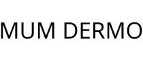 MUM DERMO
