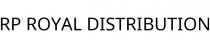 RP ROYAL DISTRIBUTION