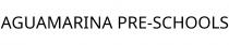 AGUAMARINA PRE-SCHOOLS