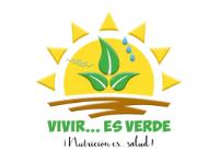 VIVIR... ES VERDE ¡NUTRICION ES... SALUD!