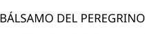 BÁLSAMO DEL PEREGRINO