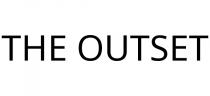 THE OUTSET