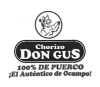 CHORIZO DON GUS 100% DE PUERCO ¡EL AUTENTICO DE OCAMPO