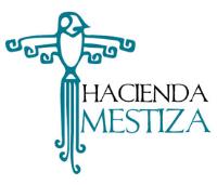 HACIENDA MESTIZA