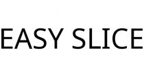 EASY SLICE
