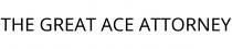 THE GREAT ACE ATTORNEY