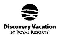 DISCOVERY VACATION BY ROYAL RESORTS