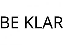BE KLAR