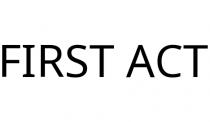 FIRST ACT