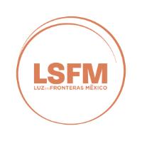 LUZ SIN FRONTERAS LSFM