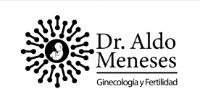 DR. ALDO MENESES GINECOLOGIA Y FERTILIDAD