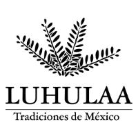 LUHULAA TRADICIONES DE MÉXICO