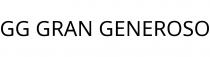 GG GRAN GENEROSO
