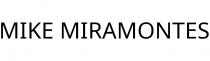 MIKE MIRAMONTES