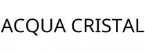 ACQUA CRISTAL