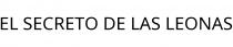 EL SECRETO DE LAS LEONAS