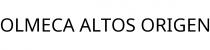 OLMECA ALTOS ORIGEN