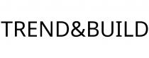 TREND&BUILD