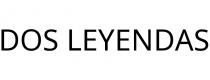 DOS LEYENDAS