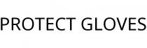 PROTECT GLOVES