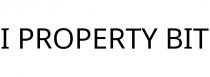 I PROPERTY BIT