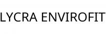 LYCRA ENVIROFIT