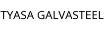 TYASA GALVASTEEL