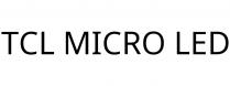 TCL MICRO LED