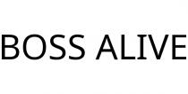 BOSS ALIVE