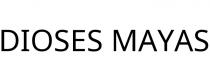 DIOSES MAYAS
