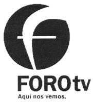F FORO TV AQUÍ NOS VEMOS