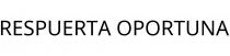 RESPUERTA OPORTUNA