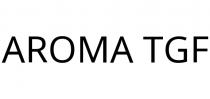 AROMA TGF
