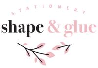 SHAPE & GLUE
