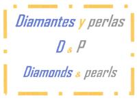 DIAMANTES Y PORTAS D&P DIAMONDS & PEARLS