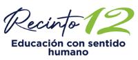 RECINTO 12 EDUCACIÓN CON SENTIDO HUMANO