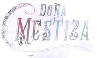 DOÑA MESTIZA
