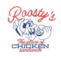 ROOSTY´S THE PLACE OF CHICKEN SANDWICH