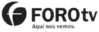 F FORO TV AQUÍ NOS VEMOS