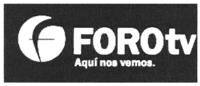 F FORO TV AQUÍ NOS VEMOS
