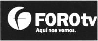 F FORO TV AQUÍ NOS VEMOS