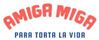 AMIGA MIGA PARA TORTA LA VIDA