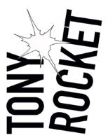 TONY ROCKET