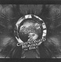 BAILANDO POR UN SUEÑO 2O CAMPEONATO MUNDIAL DE BAILE