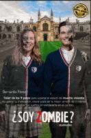 TALLER DE LOS 9 PASOS PARA SUPERAR EL ESTADO DE MUERTO VIVIENTE; RECUPERAR TU MOTIVACIÓN; CRECER PARA SER LA MEJOR VERSIÓN DE TI MISMO Y REALIZAR TUS SUEÑOS; SIN EXTRAVIARTE EN EL CAMINO ¿SOY ZOMBIE? ESTUDIANTES