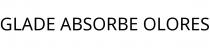 GLADE ABSORBE OLORES
