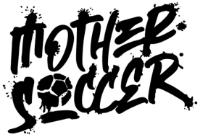 MOTHER SOCCER