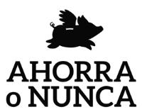 AHORRA O NUNCA