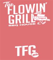 THE FLOWIN' GRILL TFG