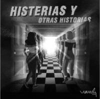 HISTERIAS Y OTRAS HISTORIAS